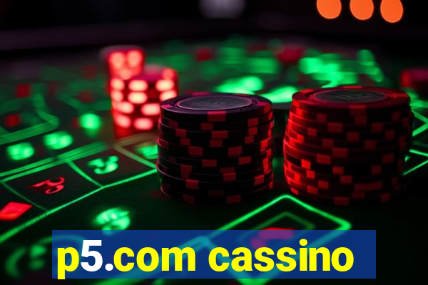 p5.com cassino