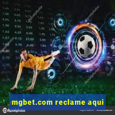 mgbet.com reclame aqui