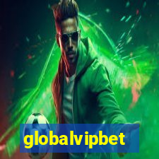 globalvipbet