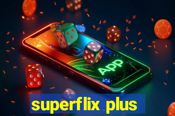 superflix plus