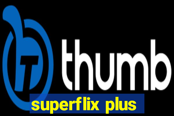 superflix plus