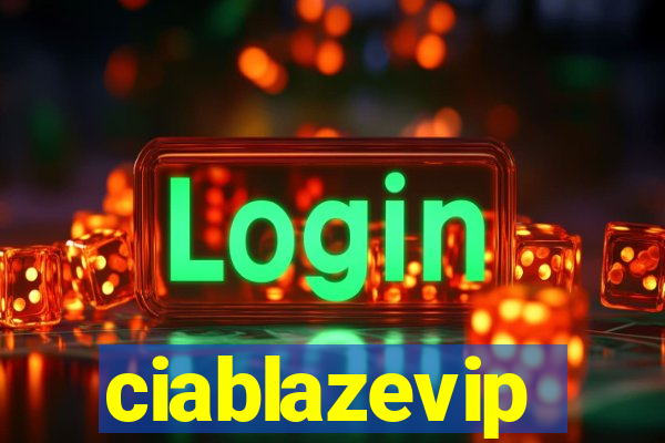 ciablazevip