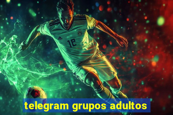 telegram grupos adultos