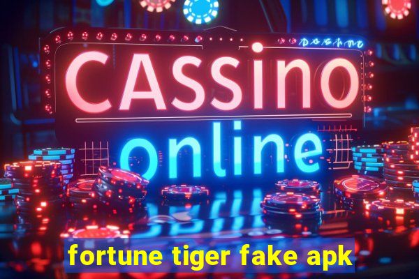 fortune tiger fake apk