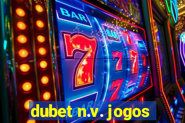 dubet n.v. jogos