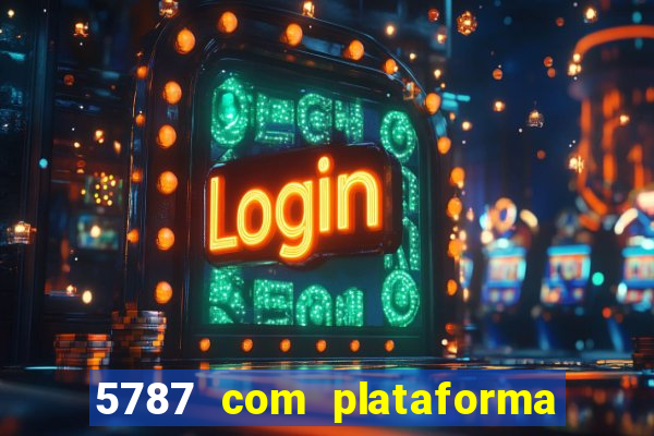 5787 com plataforma de jogos