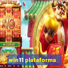 win11 plataforma