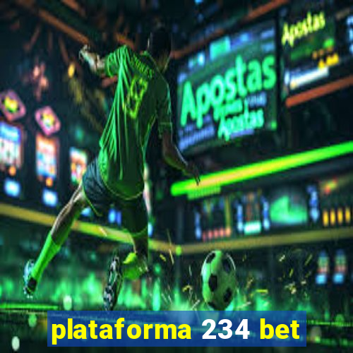 plataforma 234 bet