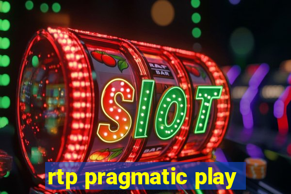 rtp pragmatic play