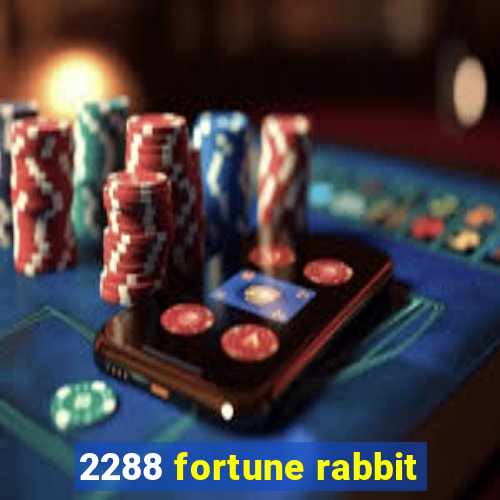 2288 fortune rabbit