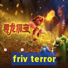 friv terror