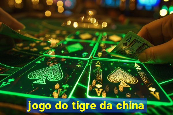 jogo do tigre da china