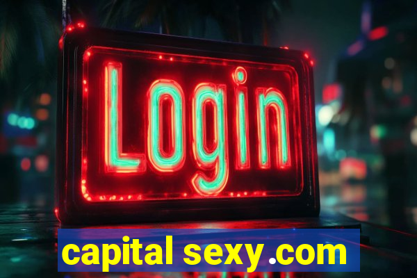 capital sexy.com