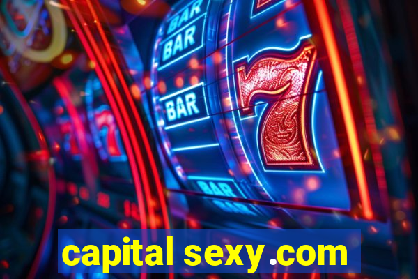 capital sexy.com