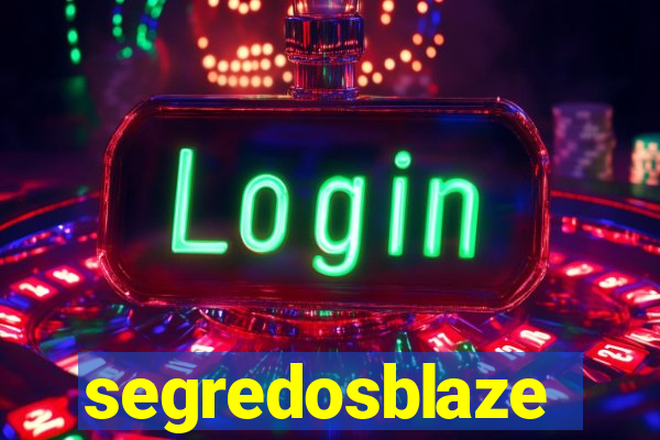 segredosblaze