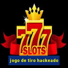 jogo de tiro hackeado