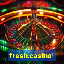 fresh.casino