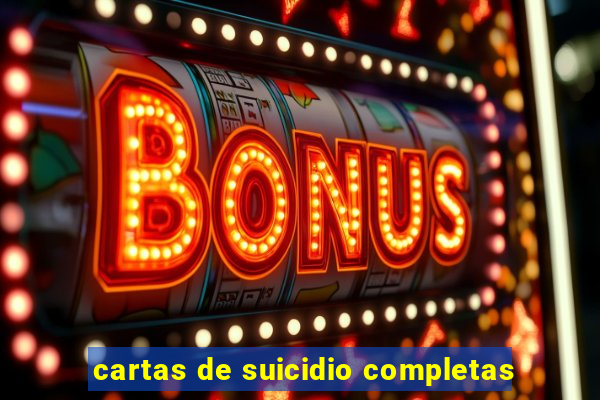 cartas de suicidio completas