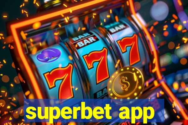 superbet app