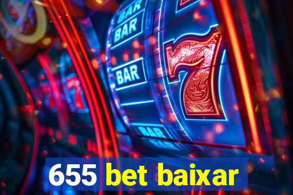 655 bet baixar