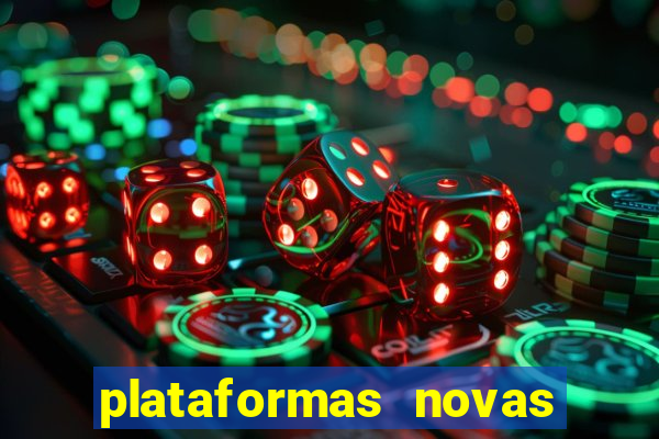 plataformas novas da bet