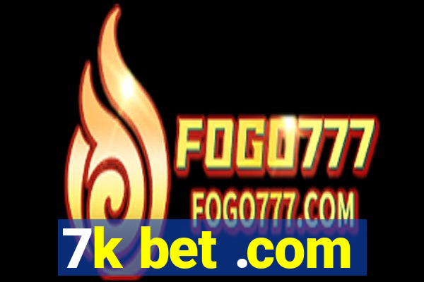 7k bet .com