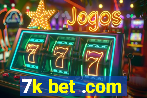 7k bet .com