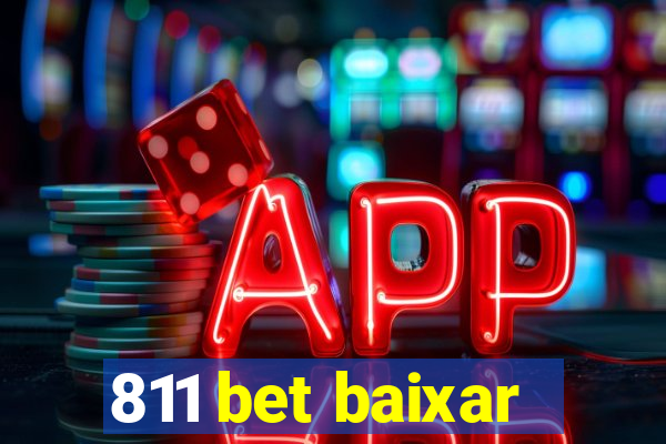 811 bet baixar