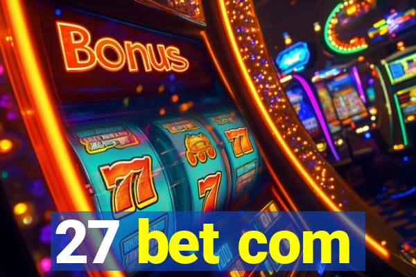 27 bet com