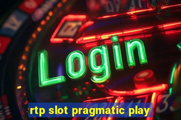 rtp slot pragmatic play