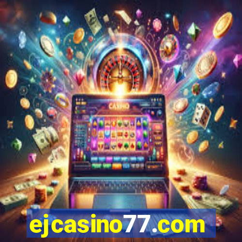 ejcasino77.com