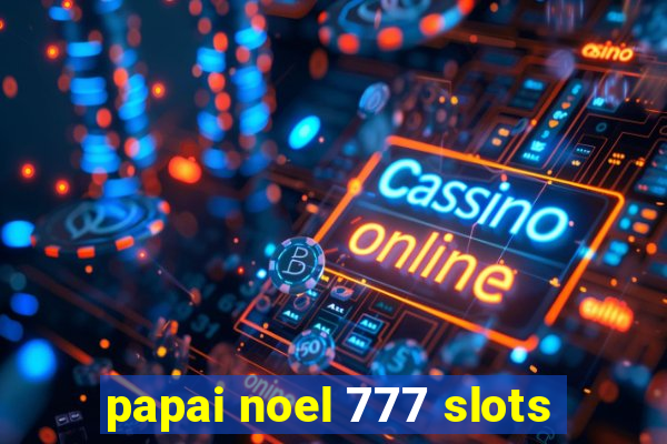 papai noel 777 slots