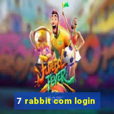 7 rabbit com login