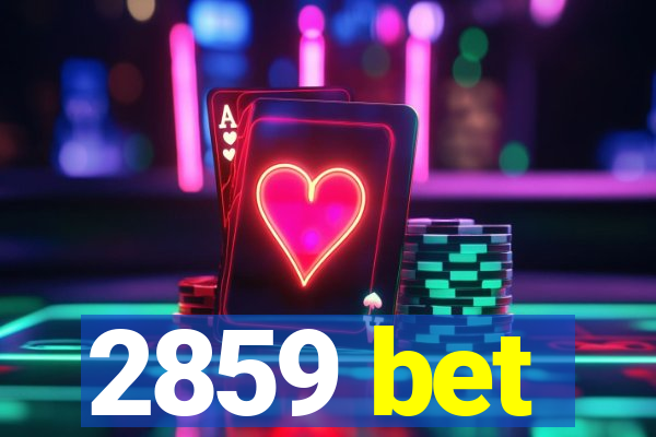 2859 bet