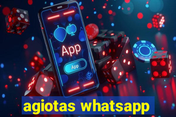 agiotas whatsapp