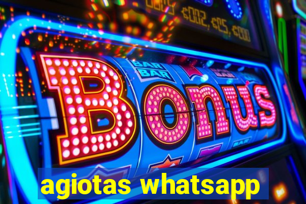 agiotas whatsapp