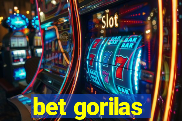 bet gorilas