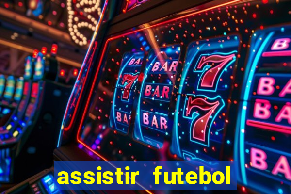 assistir futebol online multi canais