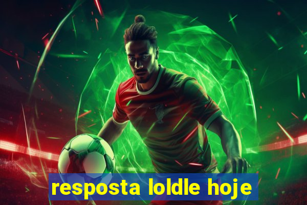 resposta loldle hoje