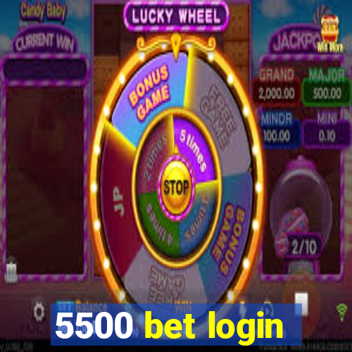 5500 bet login