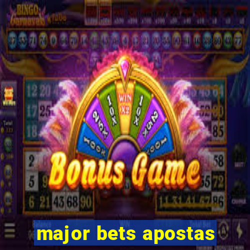 major bets apostas