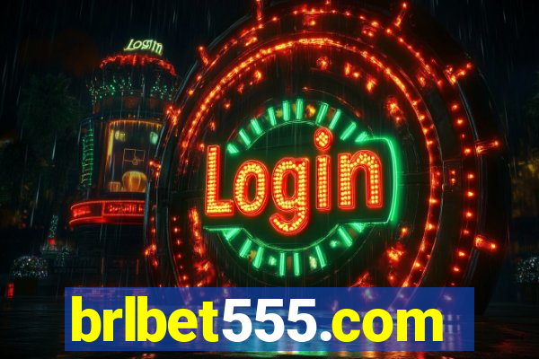 brlbet555.com