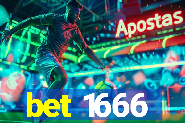 bet 1666