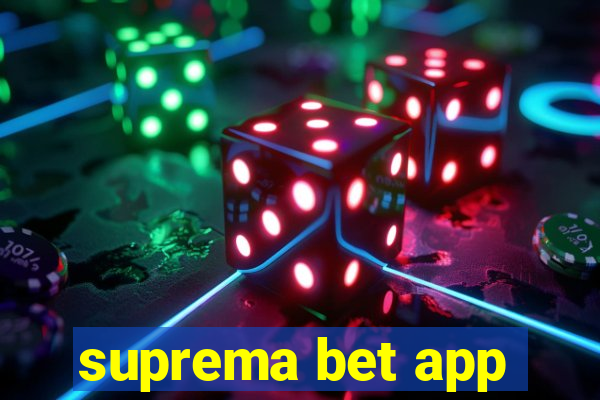 suprema bet app