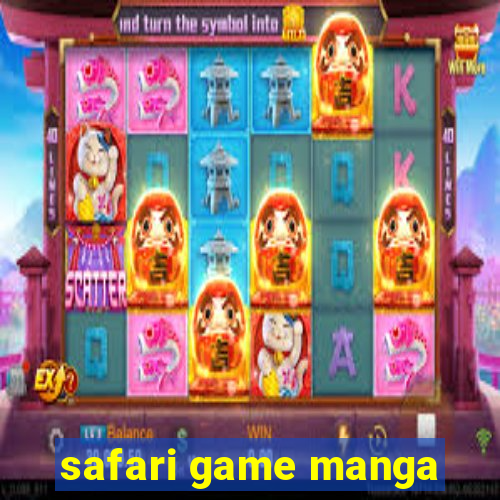 safari game manga