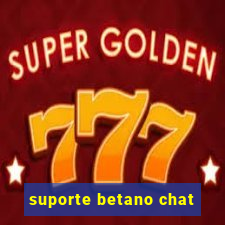 suporte betano chat