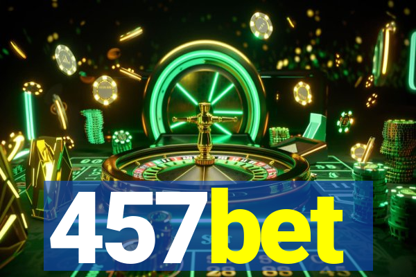 457bet