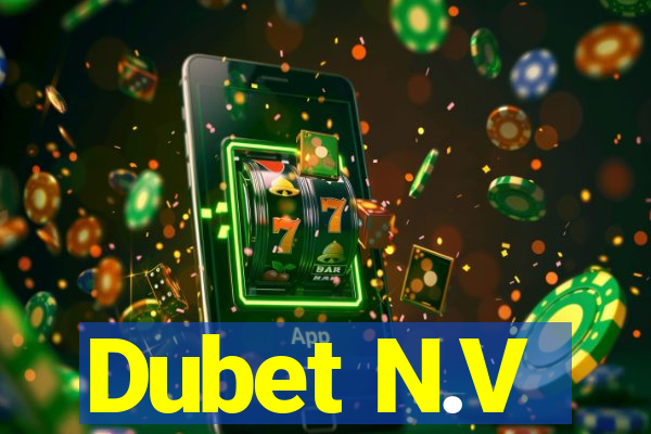 Dubet N.V