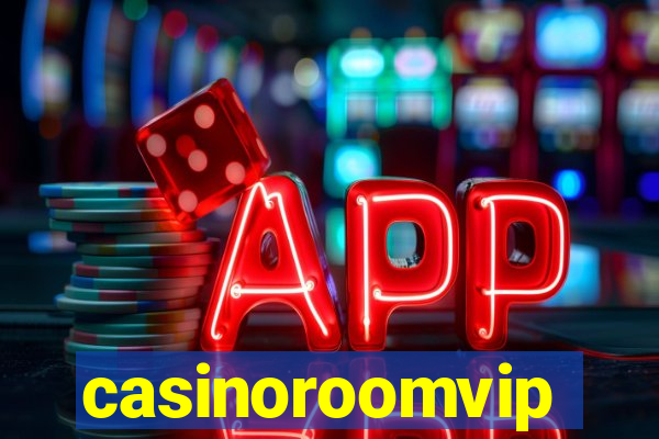 casinoroomvip