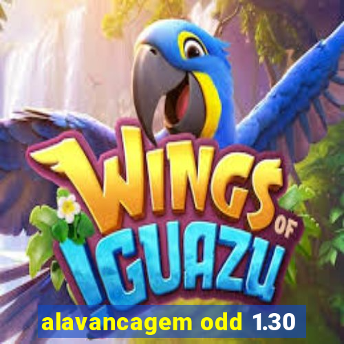 alavancagem odd 1.30